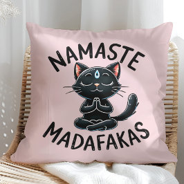 "Namaste Madafakas" Funny Cat Lovers Kudde