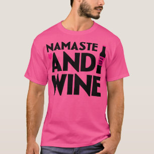 Namaste och Vin T Shirt