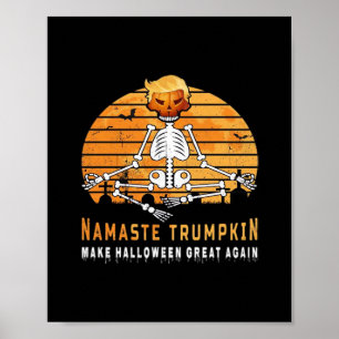 Namaste Trumpkin Gör Halloween Underbar igen Medit Poster