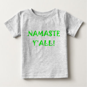 Namaste Y'All - Baby Yoga-kläder Tee Shirt