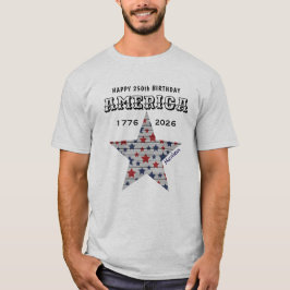 Name || 250th Happy Birthday America Ash Grey T Shirt