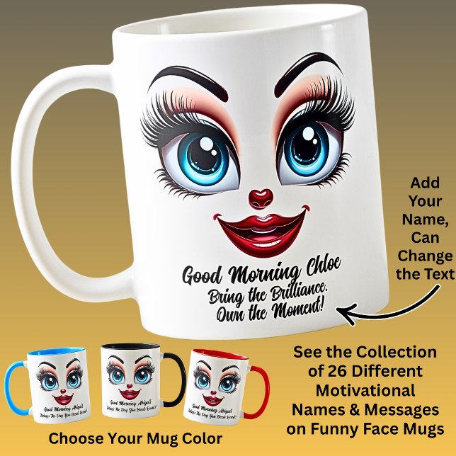 Name Motivation Chloe, Fabulous Eyes Funny Face Kaffemugg (Skapare uppladdad)