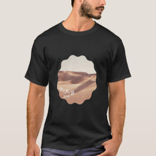 Namib Desert Retro Stil Quiet Ställe T Shirt