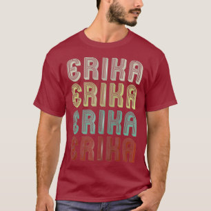 Namn är Erika i Retro Vintage Disco Funy T Shirt