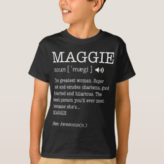 Namn är Maggie Funny Woman Definition Personal T Shirt