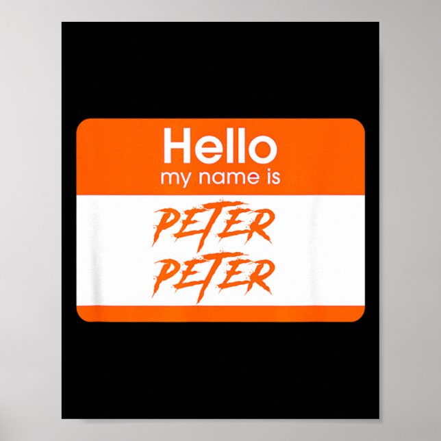 Namn är Peter Peter Pumpkin Eater Rolig Halloween Poster (Framsidan)