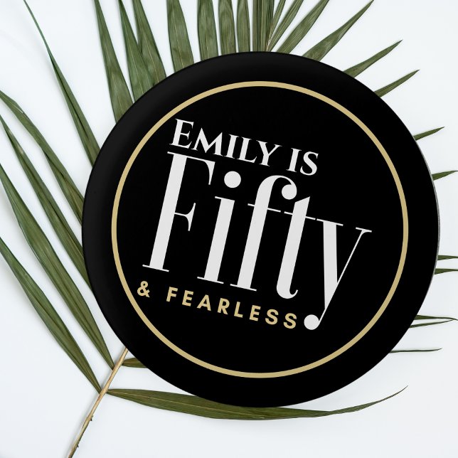 Namn och 50 & Fearless Elegant Modern Svart Anpass Knapp (Skapare uppladdad)