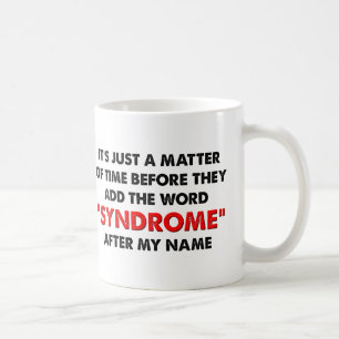Namnge Ett Syndrom Efter Mig Rolig Mugg