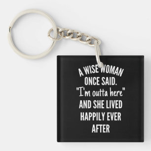 Namnlös designA Wise Woman Gång Said I’m Outta