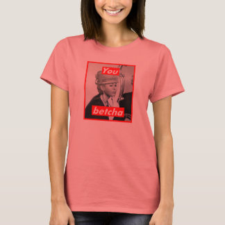 Namnlös (du Betcha) T Shirt