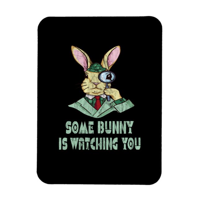 Nån Bunny tittar på dig Påskhare Magnet (Vertikal)