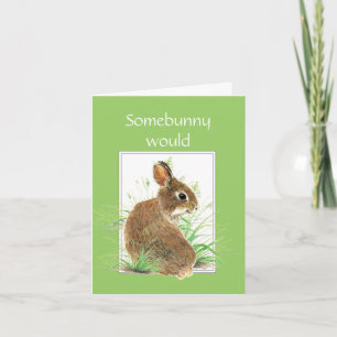 Nån säger: Tack Roligt och Humor Cute Bunny Kort