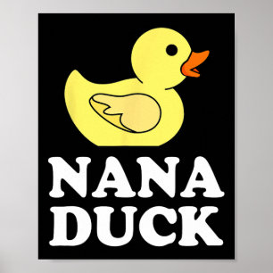 Nana Anka Shirt Funny Mors dag Mamma Rubber Anka Poster