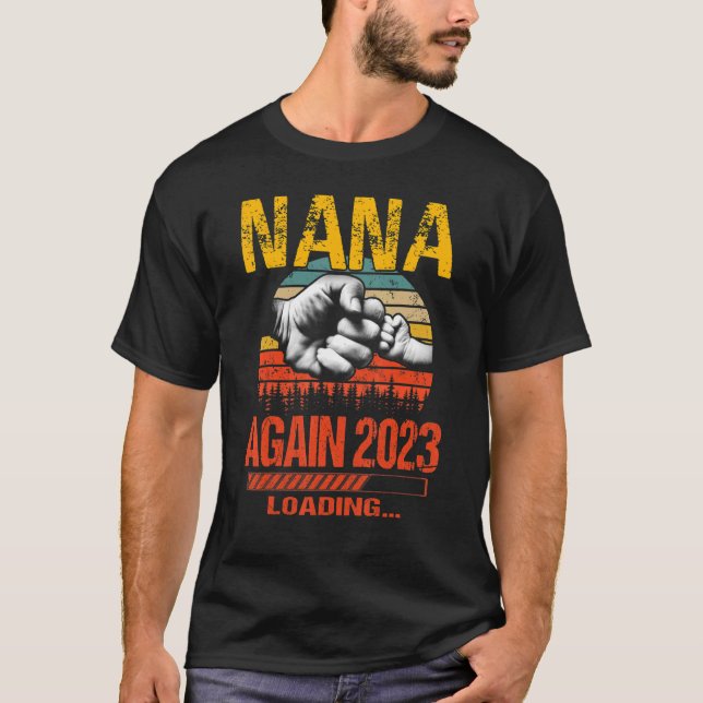 Nana återigen Est 2023 Loading Future Ny pappa Da T Shirt (Framsida)