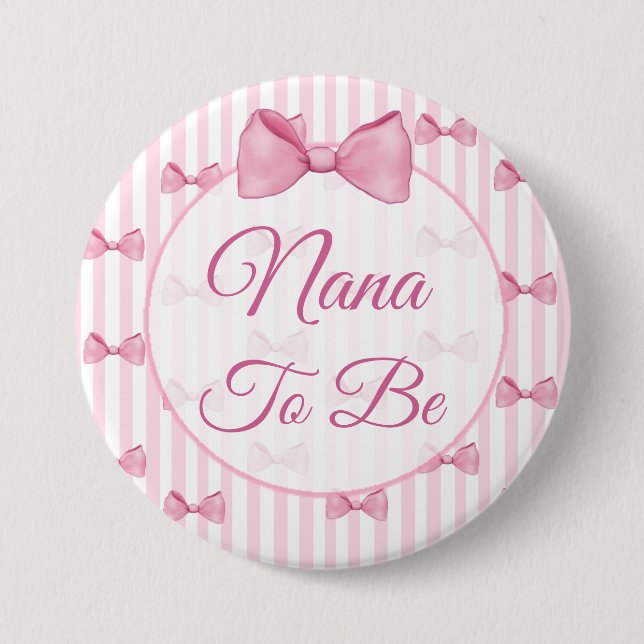 Nana att vara Rosa Bow Baby Shower-knapp Knapp (Framsida)