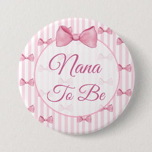 Nana att vara Rosa Bow Baby Shower-knapp Knapp