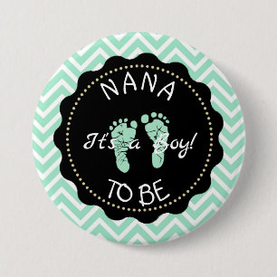 Nana att vara Sage Grönt Chevron Baby Shower-knapp Knapp
