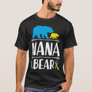 Nana Bear Down Syndrome Awareness Proud Grandma Wo T Shirt