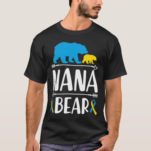 Nana Bear Down Syndrome Awareness Proud Grandma Wo T Shirt (Framsida)