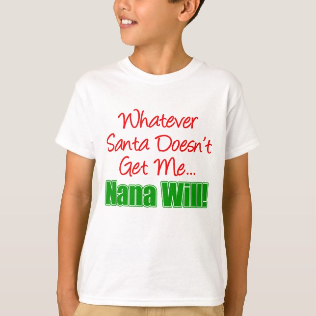 Nana Better Than Santa T-shirt (Framsida)