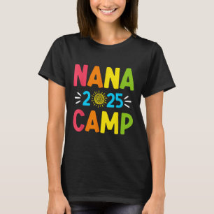 Nana Camp 2025 Familjesemester Sommarläger Camping T Shirt