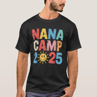 Nana Camp 2025 Familjesemester Sommarläger Camping T Shirt