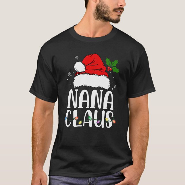 Nana Claus  Christmas Pajama Family Matching Xmas T Shirt (Framsida)