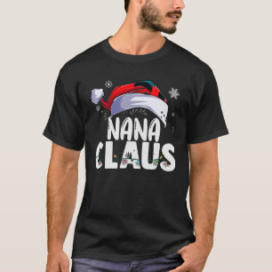 Nana Claus Julafton Family Matching Grandma Funny T Shirt
