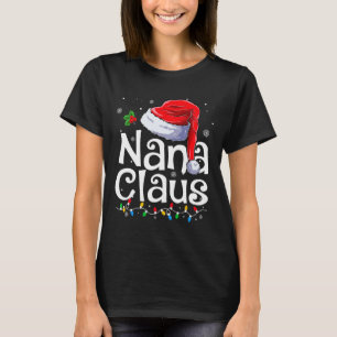 Nana Claus Julafton Santa Matching Familjejul Pa T Shirt