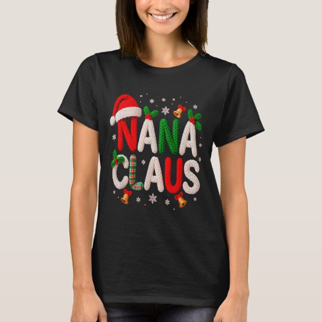 Nana Claus Santa Claus Crochet &amp; Knitting Love T Shirt (Framsida)