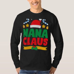 Nana Claus Santa Matching Family Pajama Pj Christm T Shirt