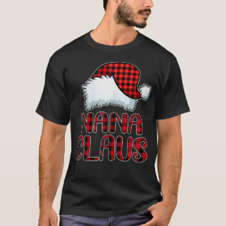 Nana Claus Shirt Funny Julfamilj Matching T Shirt