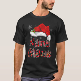 Nana Claus Shirt Santa Hat Red Buffalo Play Chris T Shirt