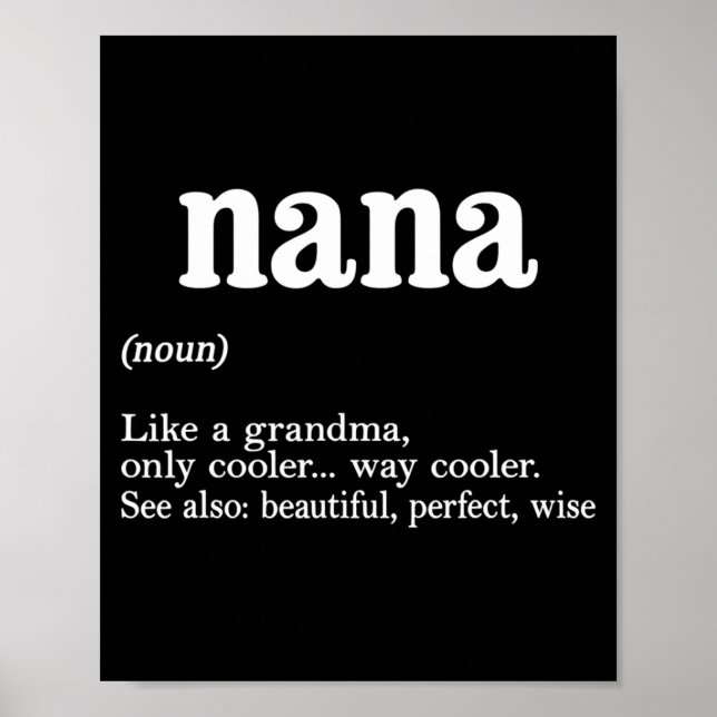 Nana Definition Funny Mom Mothers Day  Poster (Framsidan)