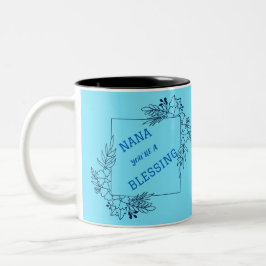 NANA DU ÄR EN BLESSING MORS DAG Två-Tonad MUGG