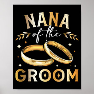 Nana från Groom Grooms Nana Bröllop och Engagem Poster