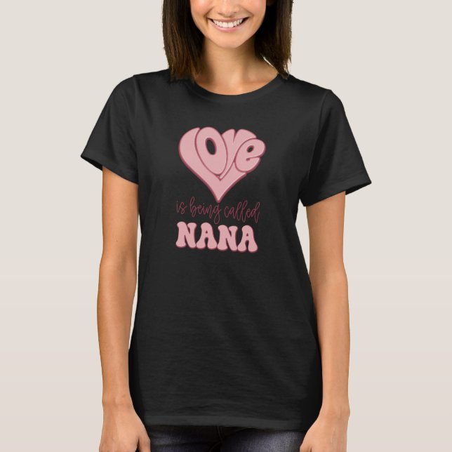 Nana from Grandchildren Nana for Women Nana T Shirt (Framsida)