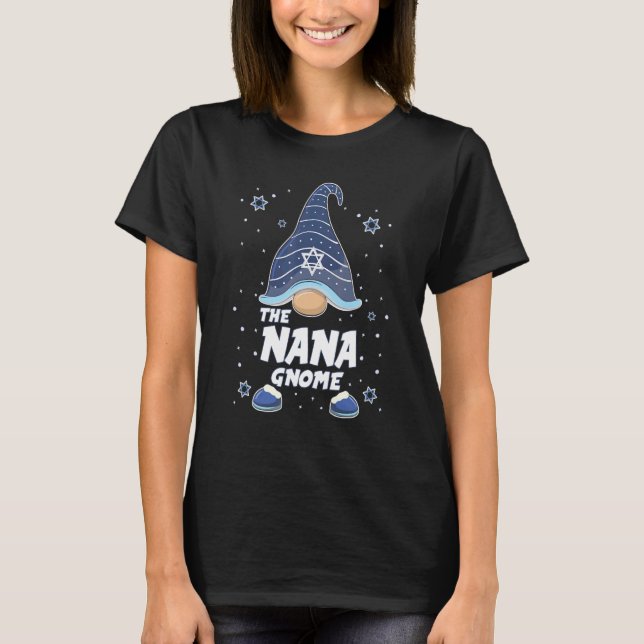Nana Gnome  Hanukkah Family Matching for men women T Shirt (Framsida)