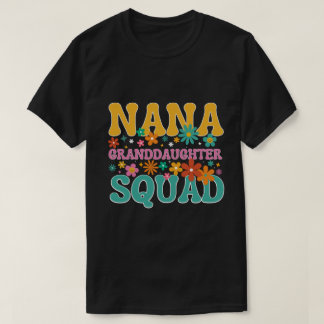 Nana Granddotters Squad groovy nana for Grandma T Shirt
