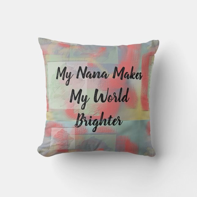 Nana Makes World Brighter Pastel Ro Grandma Kudde (Framsida)