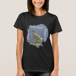Nana Makes World Vit Egret T Shirt