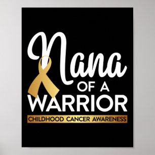Nana of a Warrior Childnature Cancer Guld Poster