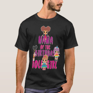 Nana of Birthday Doll Girl Party Matching Fami T Shirt