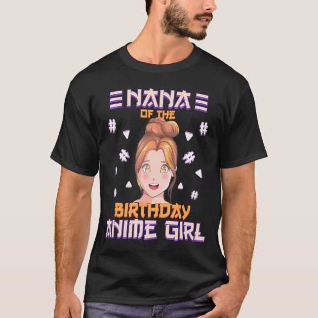 Nana of Birthday Otaku Girl Anime Party T Shirt (Framsida)