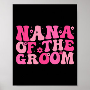 Nana of Groom Bröllopsfest Family Costume Ret Poster
