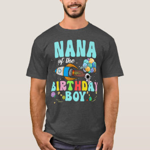Nana of the Birthday Astronaut Boy Space Party T Shirt
