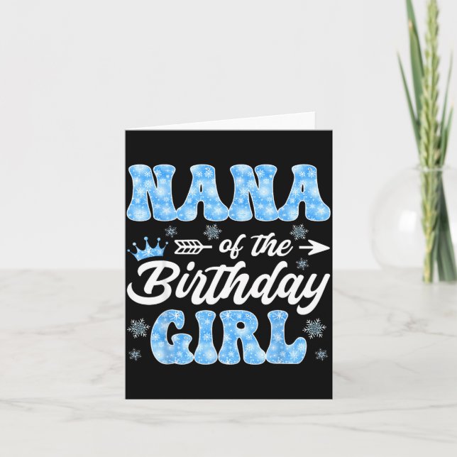 Nana Of The Birthday Girl Snowflakes Winter Christ Kort (Framsida)