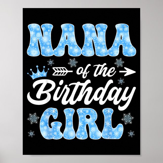 Nana Of The Birthday Girl Snowflakes Winter Christ Poster (Framsidan)