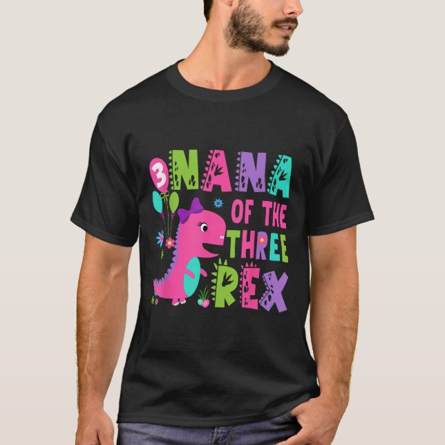 Nana of the three Rex Dinosaur T-rex 3rd Birthday T Shirt (Framsida)