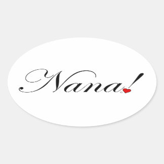 Nana! Ovalt Klistermärke